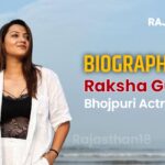 Raksha Gupta Biography : Age, Family, Movies, Net Worth etc.