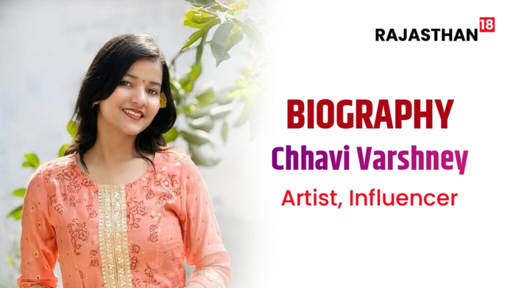 Chhavi Varshney Biography: Age, Family, Boyfriend, Career, Net Worth