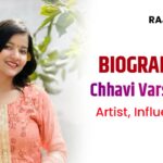 Chhavi Varshney Biography: Age, Family, Boyfriend, Career, Net Worth