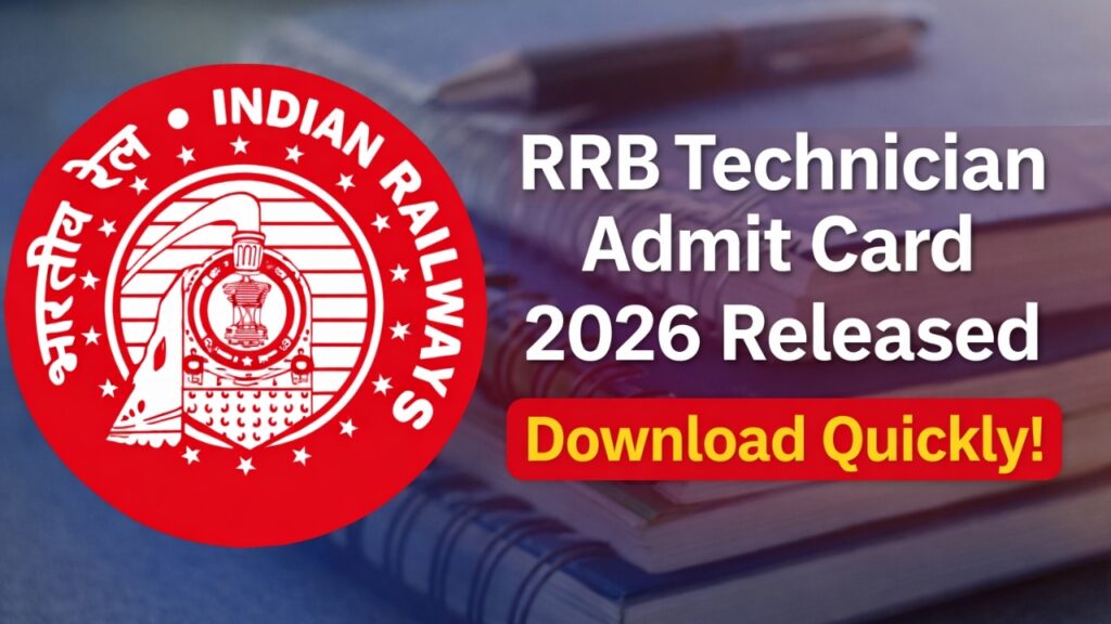 RRB Technician Admit Card 2026 released, download quickly
