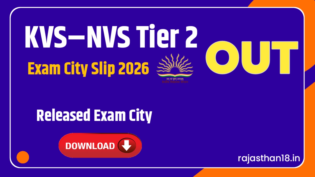 KVS–NVS Tier 2 Exam City Slip 2026 Released; Candidates Can Download