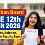 RBSE 12th Result 2026: How to Check Rajasthan Board Class 12 Score Online