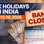 Bank Holiday: Banks to Remain Closed Across States Between April 13–19