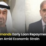 UAE Demands Early Loan Repayment from Pakistan Amid Economic Strain