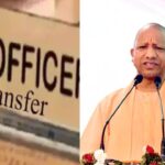 Uttar Pradesh: 40 IAS Officers Transferred, 15 Districts Get New DMs