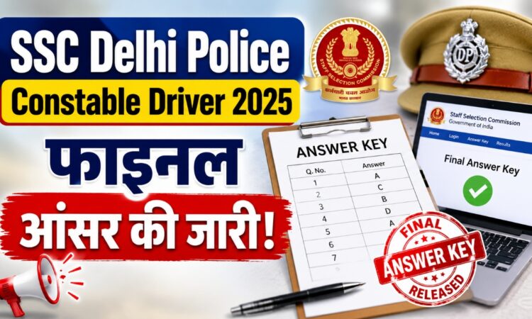 SSC Delhi Police Constable Driver 2025 Finel Answer Key